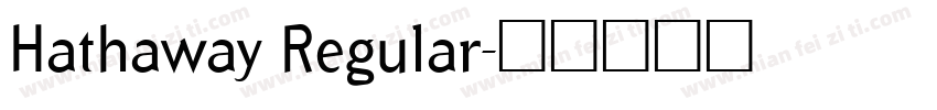 Hathaway Regular字体转换